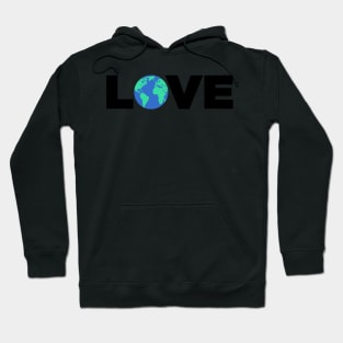 Love The Earth | Climate Change & Global Warming Hoodie